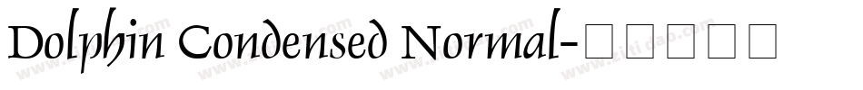 Dolphin Condensed Normal字体转换